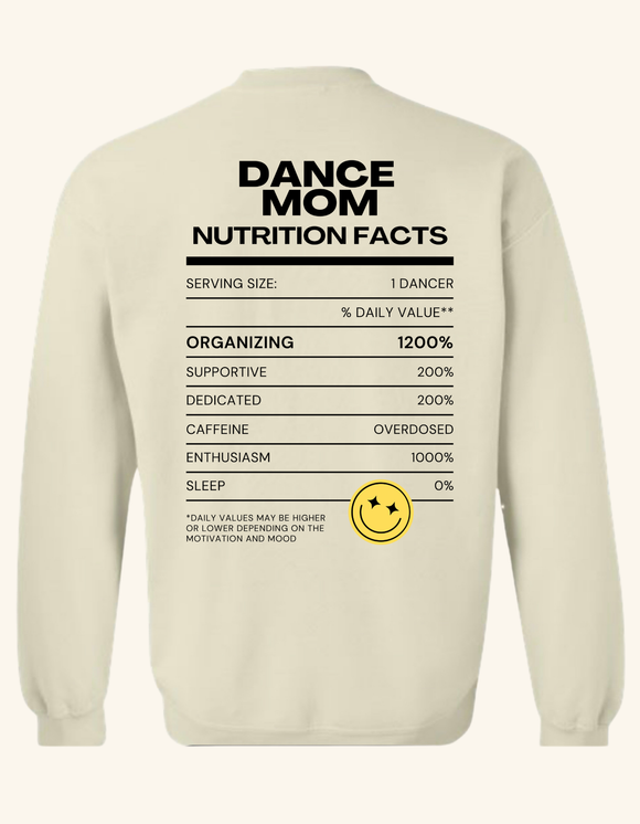 Dance Mom Nutrition Facts - Adult Sweatshirt