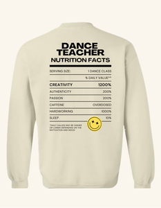 Dance Teacher Nutrition Facts - Adult Sweatshirt